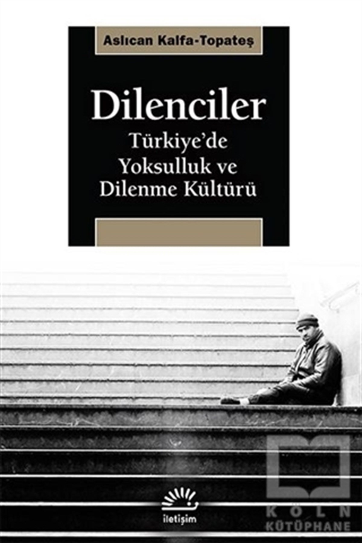 Aslıcan Kalfa TopateşDiğerDilenciler