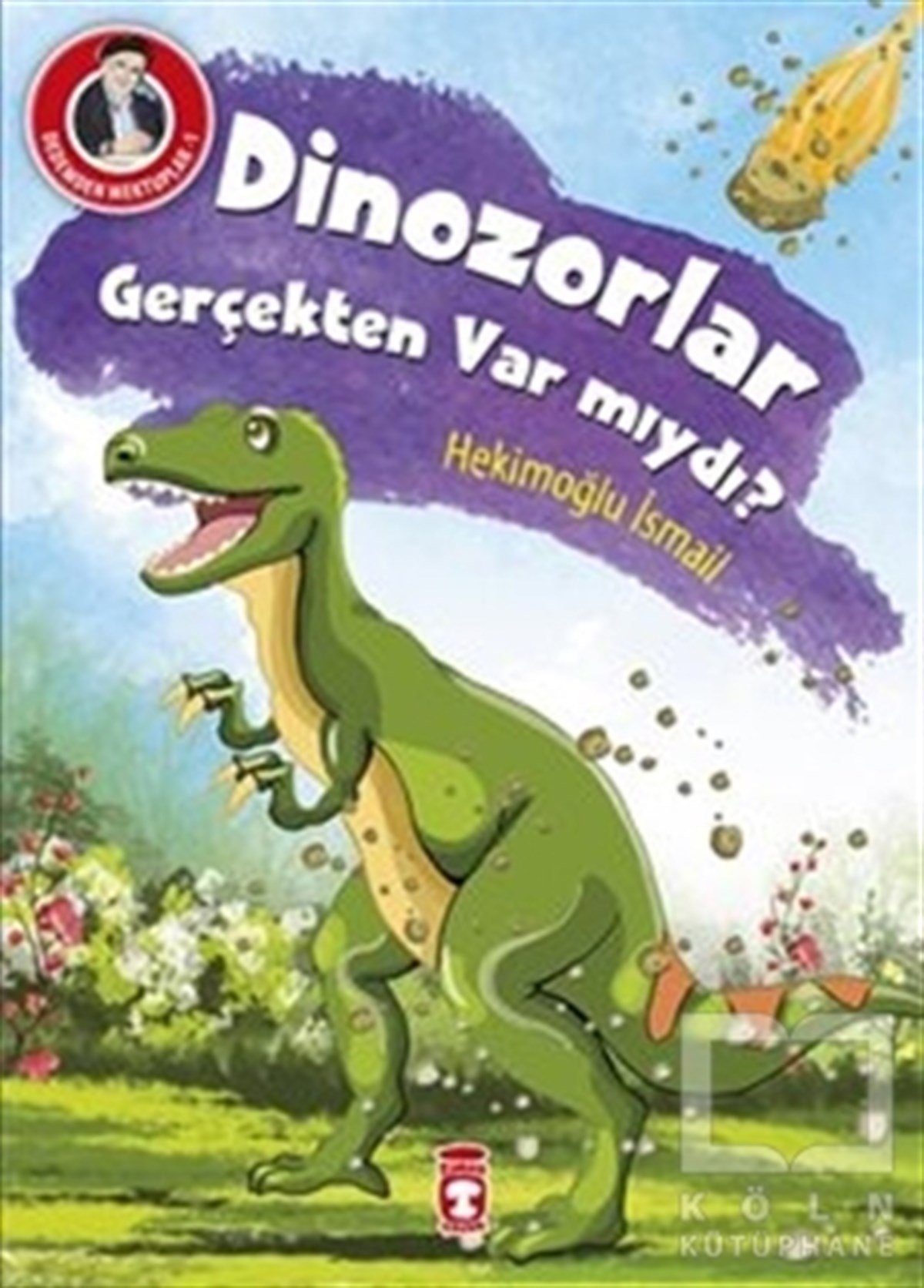Hekimoğlu İsmailDin EğitimiDinazorlar Gerçekten Var mıydı?