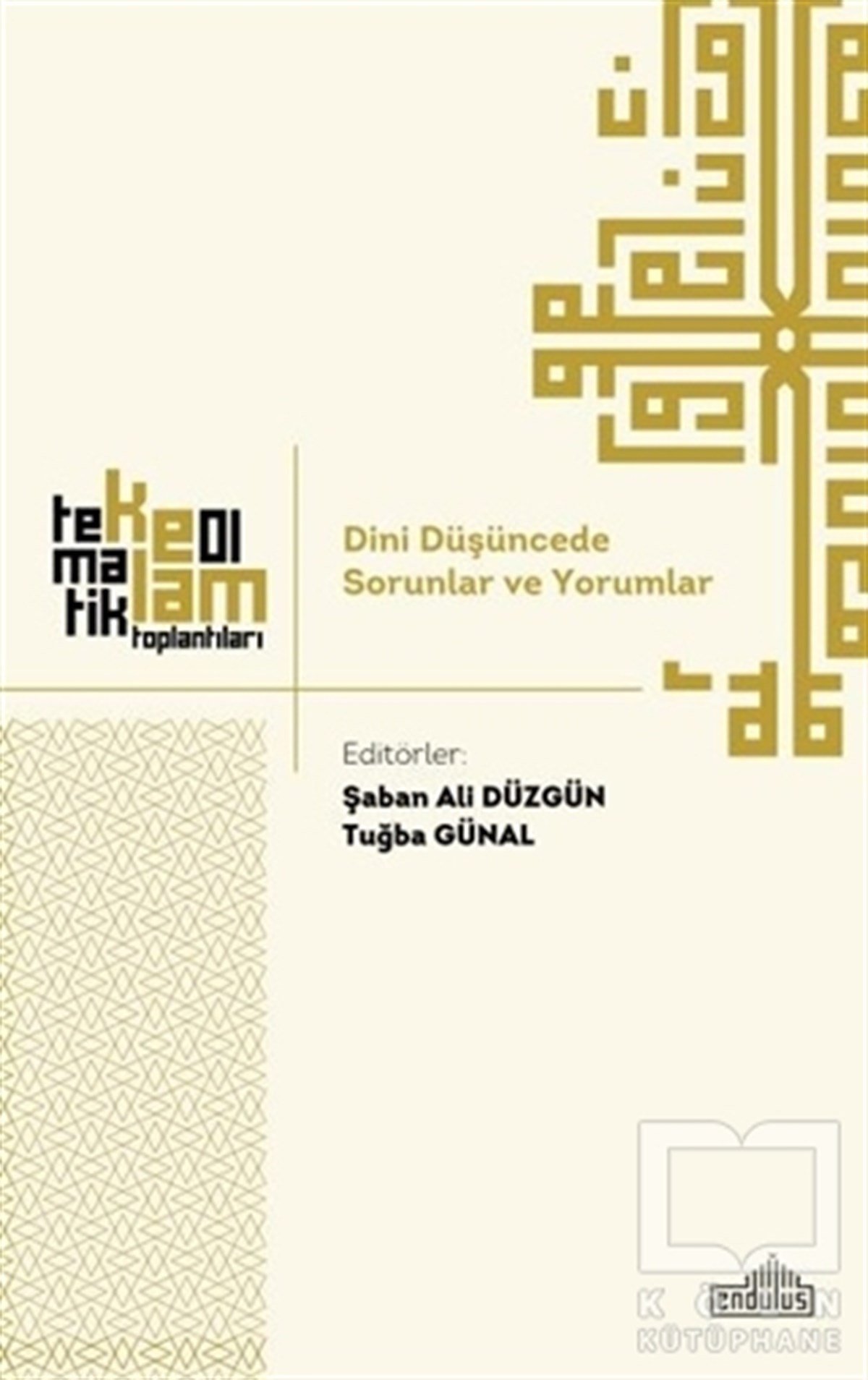 Şaban Ali Düzgünİslam ve Günümüz İslam DüşüncesiDini Düşüncede Sorunlar ve Yorumlar
