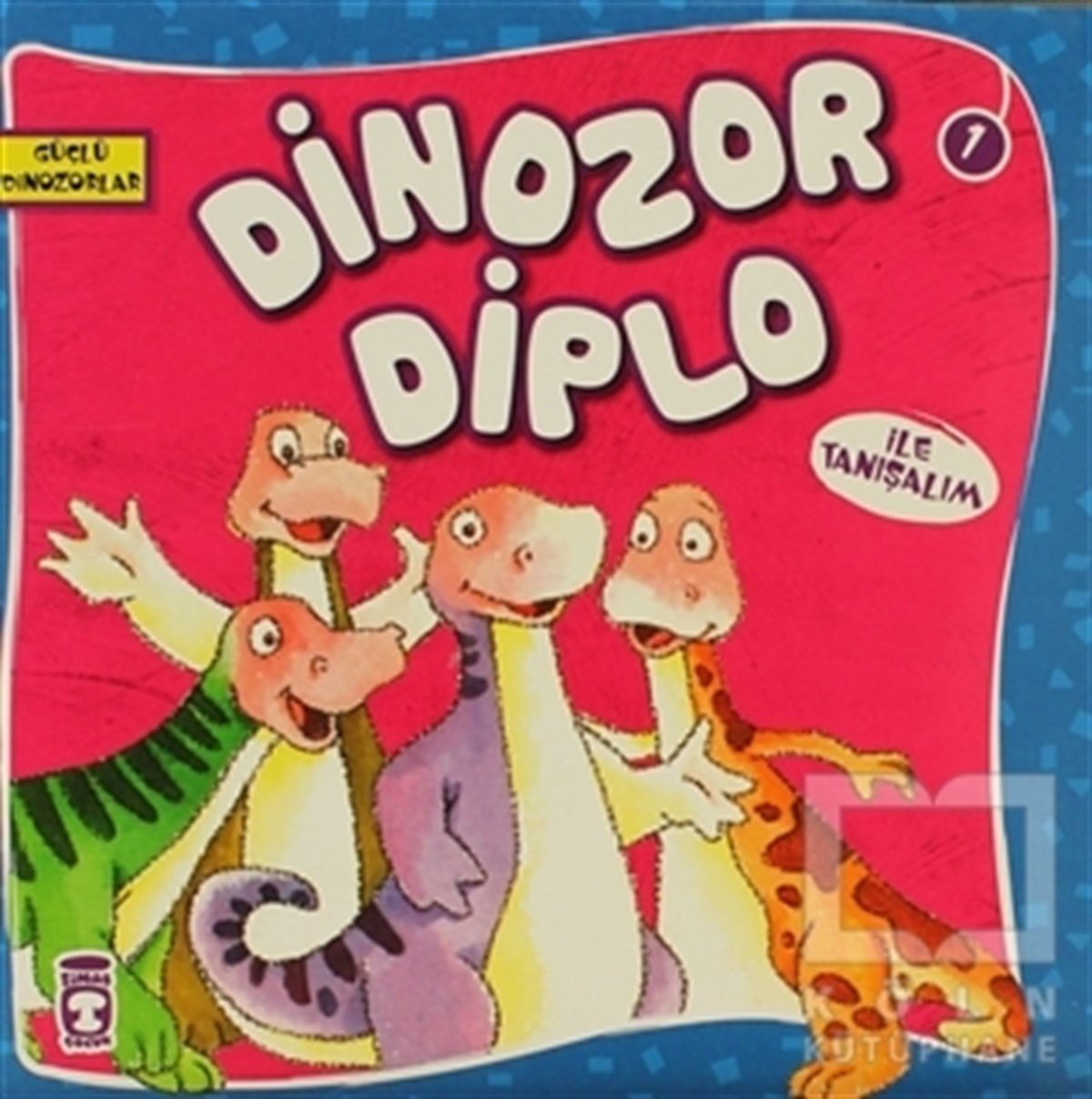 KolektifÇocuk Hikaye KitaplarıDinozor Diplo ile Tanışalım