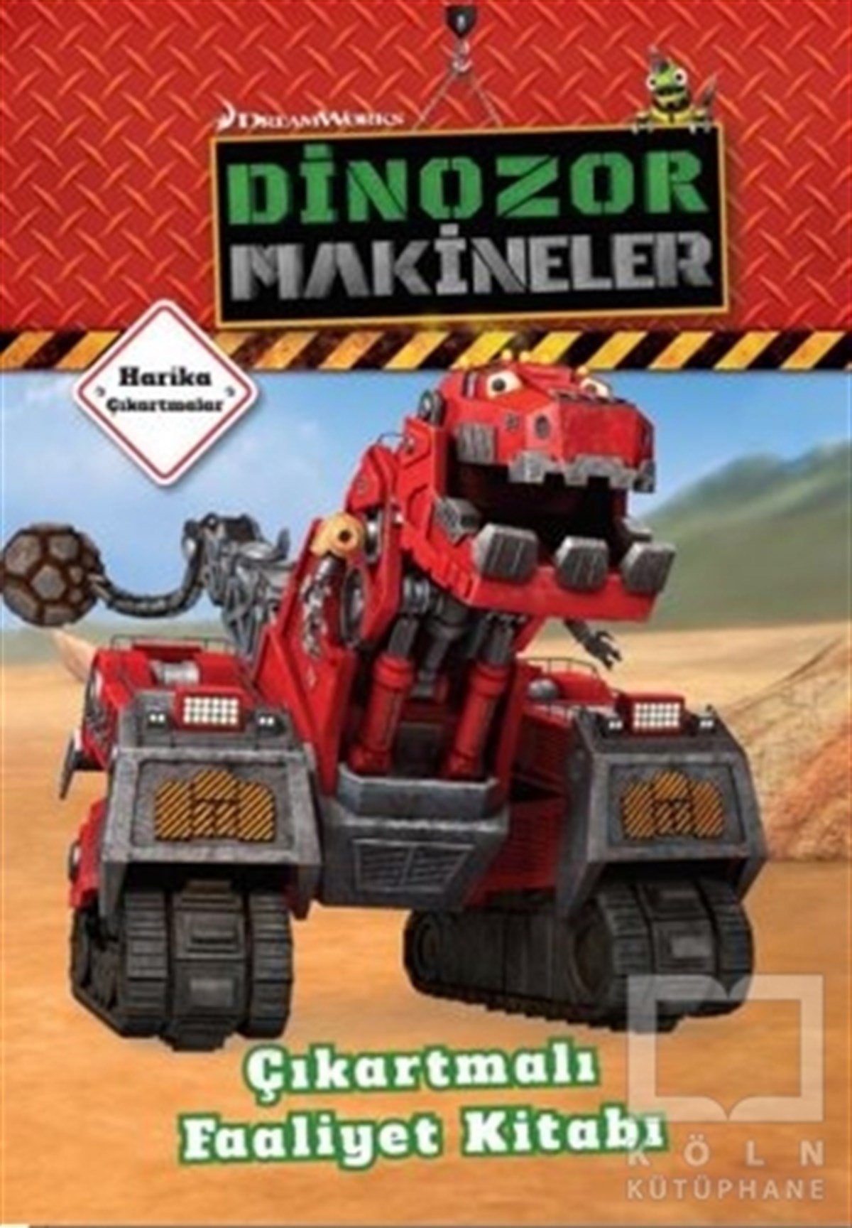 KolektifÇıkartmalı KitaplarDinozor Makineler Çıkartmalı Faaliyet Kitabı