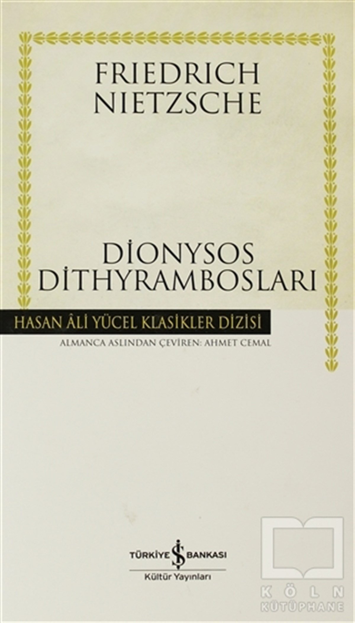Friedrich Wilhelm NietzscheDüşünce KitaplarıDionysos Dithyrambosları