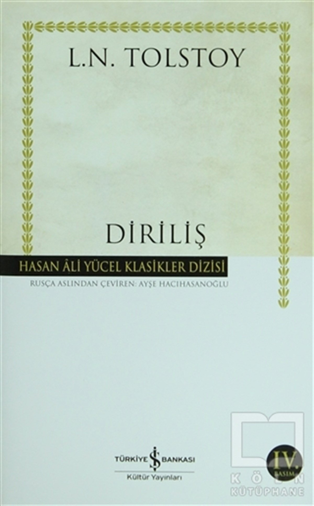 Lev Nikolayeviç TolstoyTürkçe RomanlarDiriliş