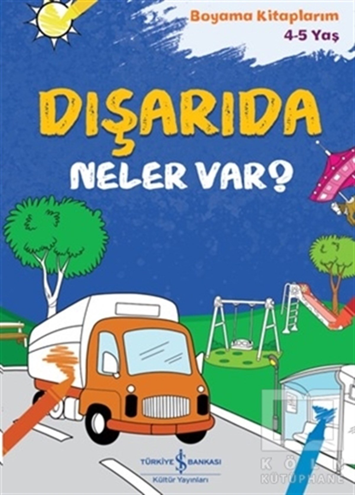 KolektifEtkinlik KitaplarıDışarıda Neler Var?