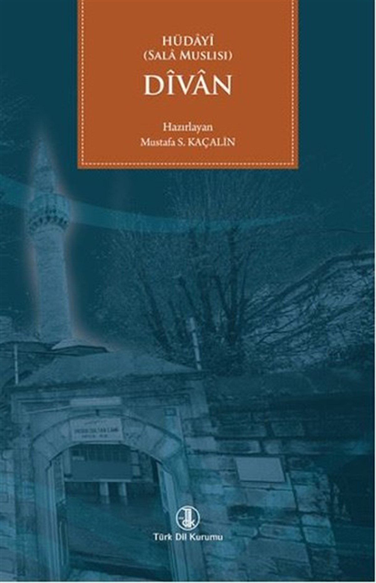KolektifTürkçe Dil Bilim KitaplarıDivan Hüdayi Sala Muslısı