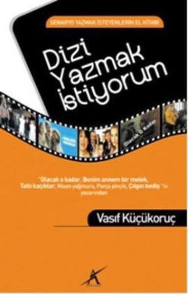 Vasıf KüçükoruçSenaryo KitaplarıDizi Yazmak İstiyorum