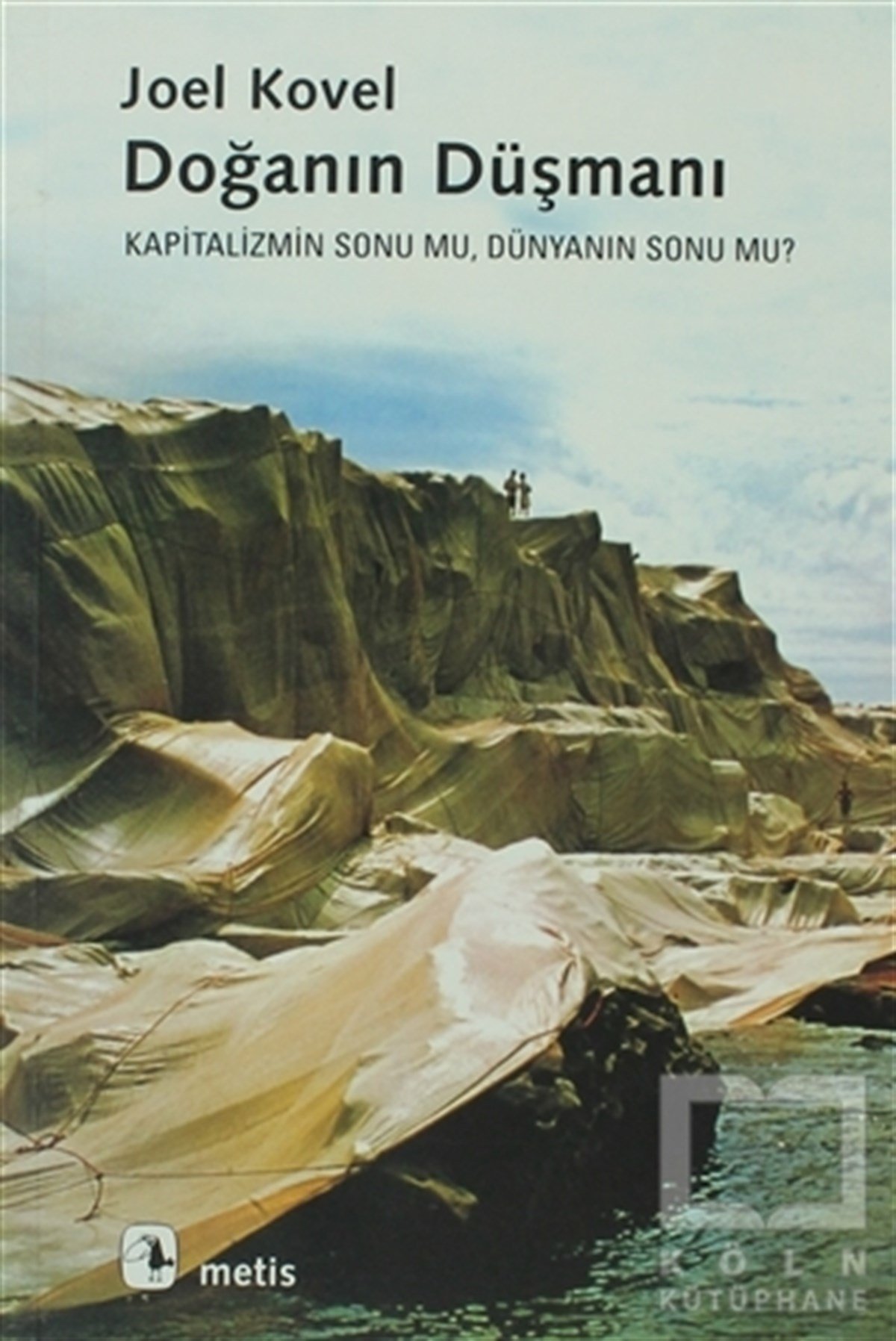 Joel KovelDiğerDoğanın Düşmanı