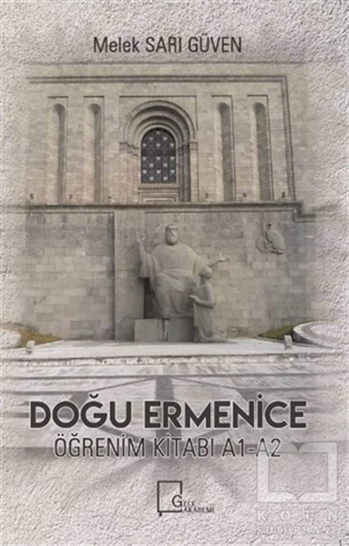 Melek Sarı GüvenDil ÖğrenimiDoğu Ermenice Öğrenim Kitabı A1 A2
