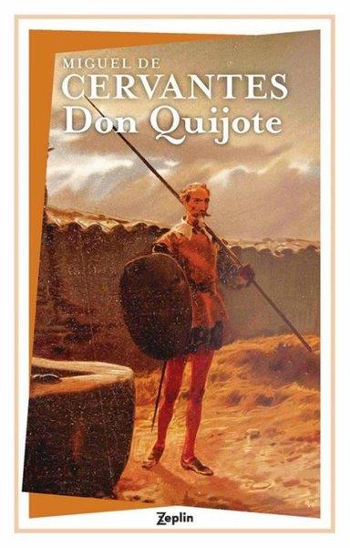 Miguel de Cervantes SaavedraDünya RomanDon Quijote