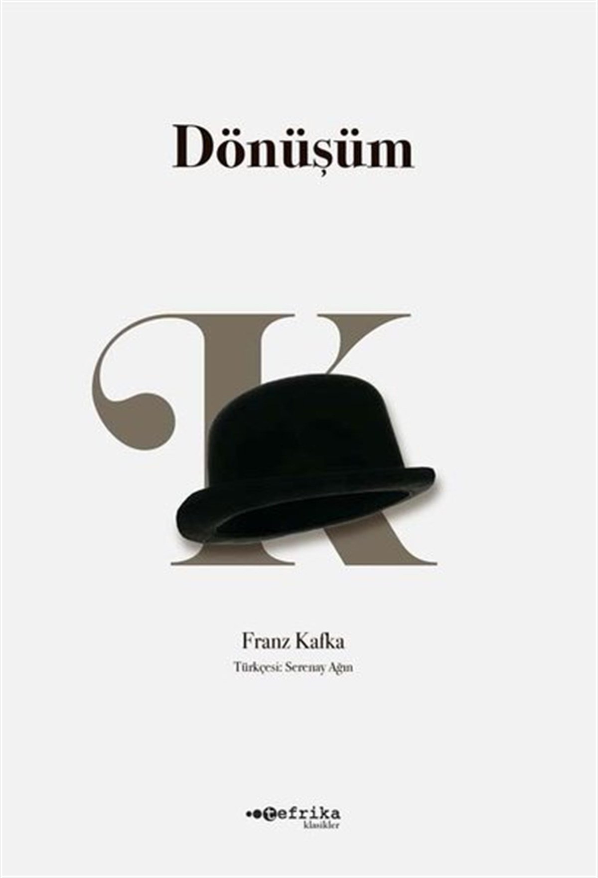 Franz KafkaDünya RomanDönüşüm