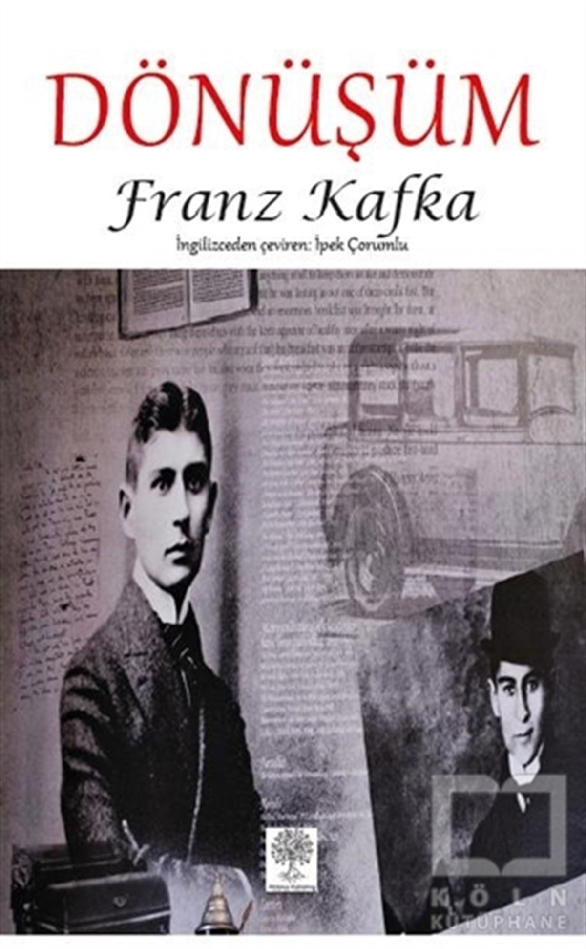 Franz KafkaHikaye (Öykü) KitaplarıDönüşüm