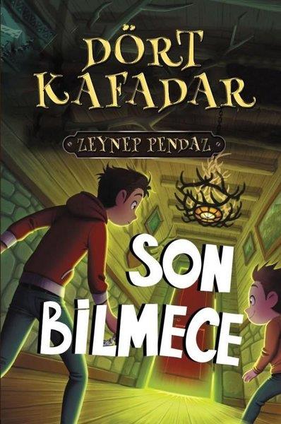 Zeynep PendazÇocuk Gençlik RomanlarıDört Kafadar - Son Bilmece
