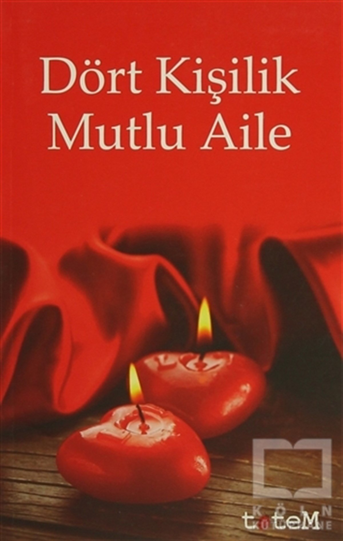 Dört Kişilik Mutlu Aile