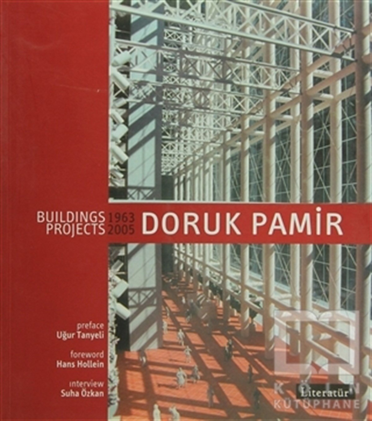Suha ÖzkanAkademikDoruk Pamir Building Projects 1963-2005