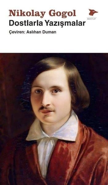 Nikolay Vasilyeviç GogolDünya MektupDostlarla Yazışmalar