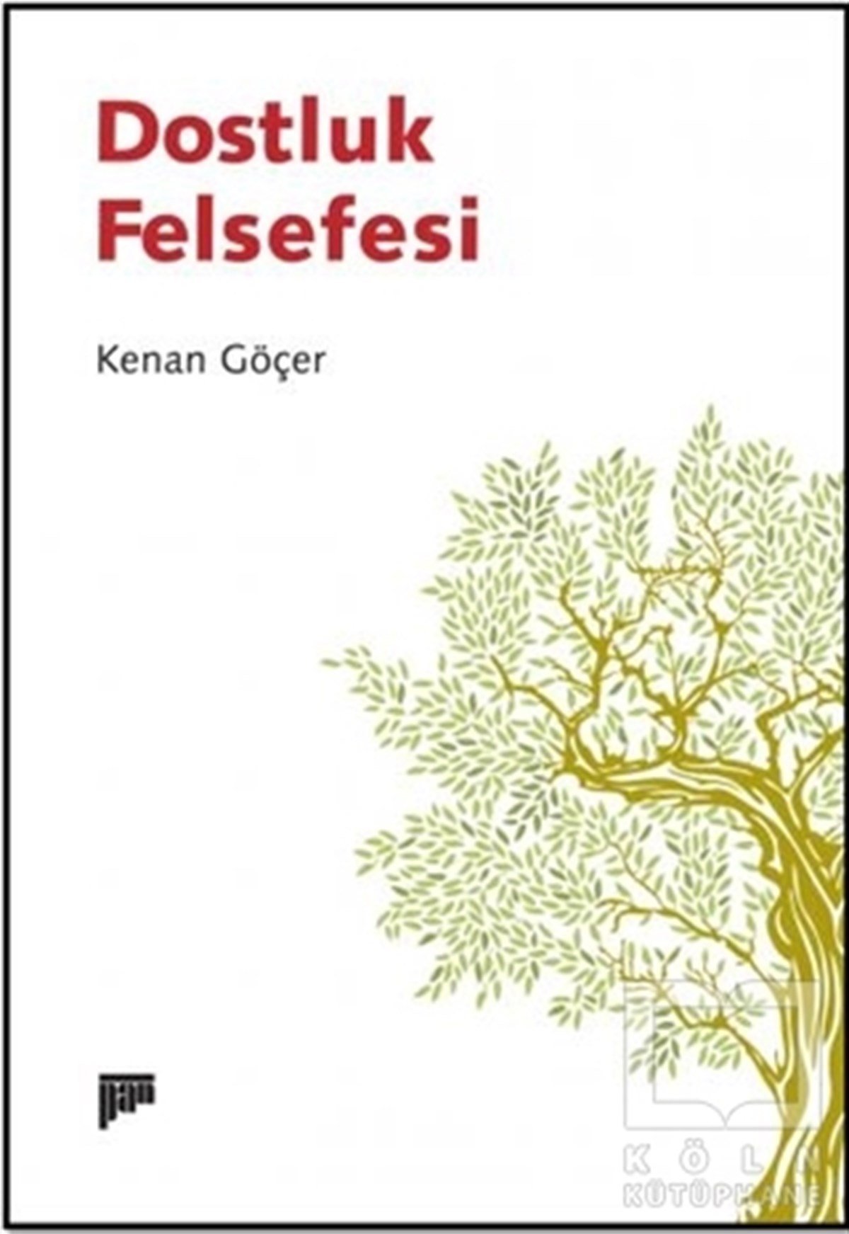 Kenan GöçerDiğerDostluk Felsefesi