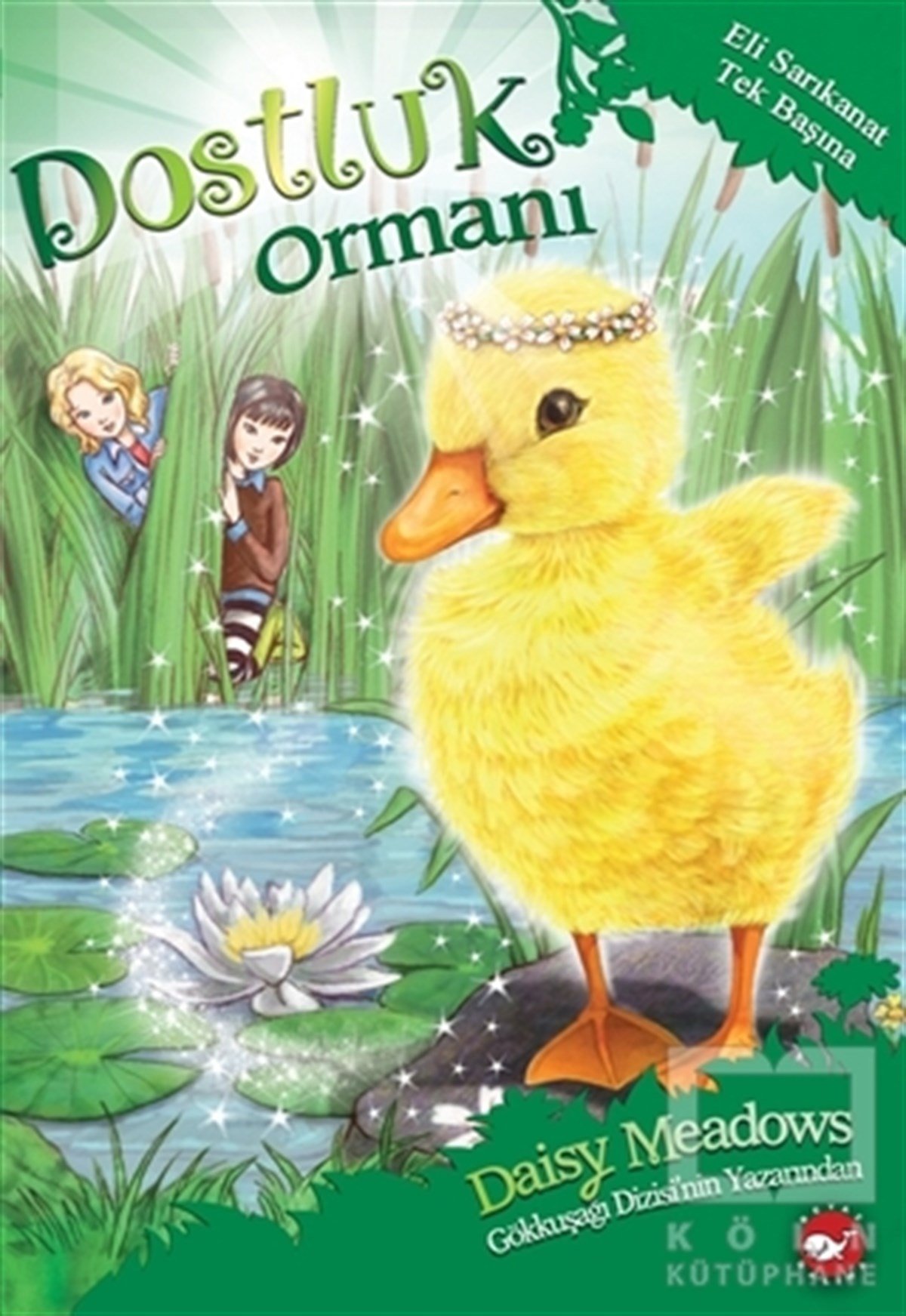 Daisy MeadowsHikayelerDostluk Ormanı-3 / Eli Sarıkanat Tek Başına