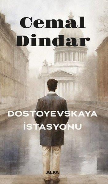 Cemal DindarDünya RomanDostoyevskaya İstasyonu