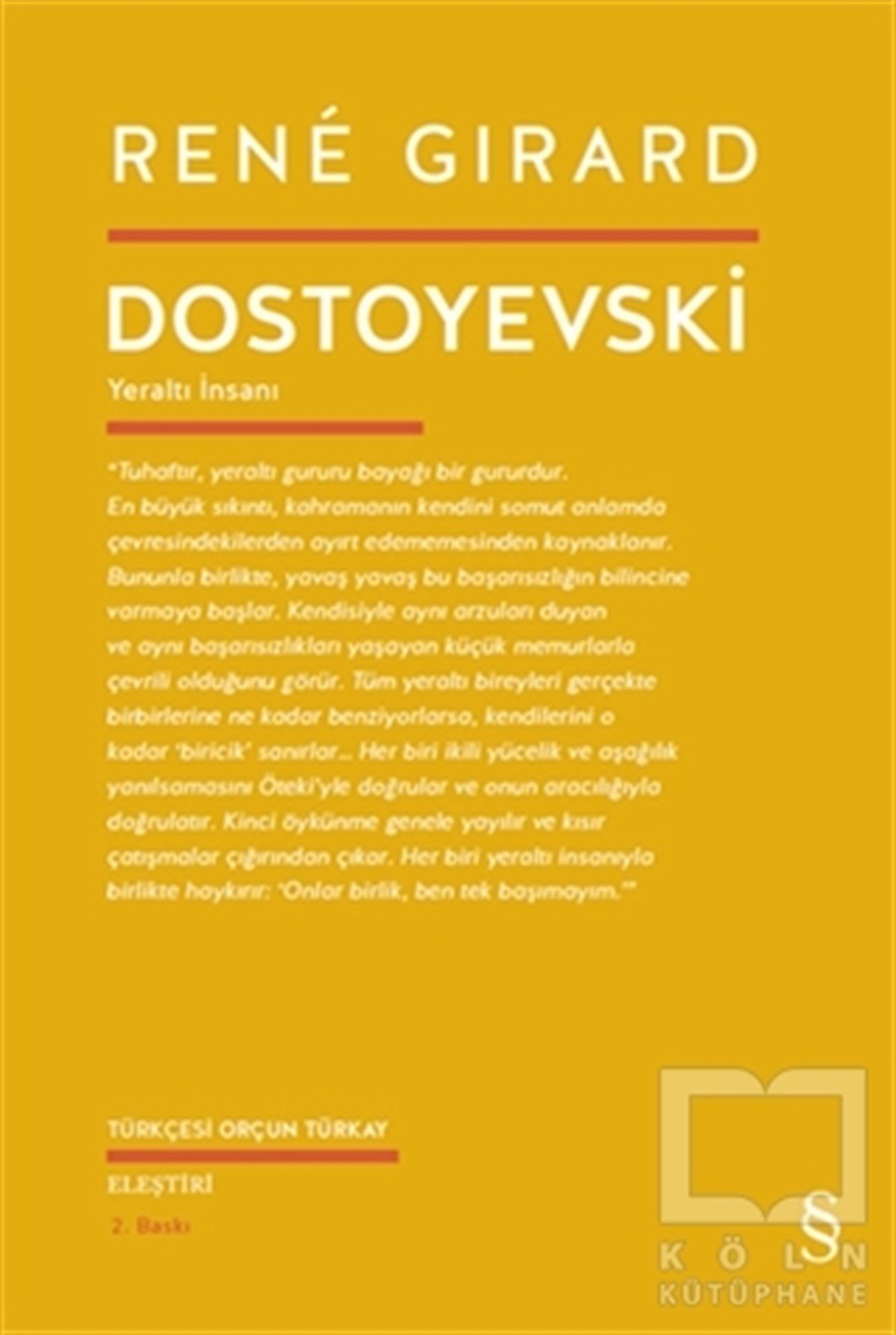 Rene GirardAraştırma-İnceleme-ReferansDostoyevski - Yeraltı İnsanı