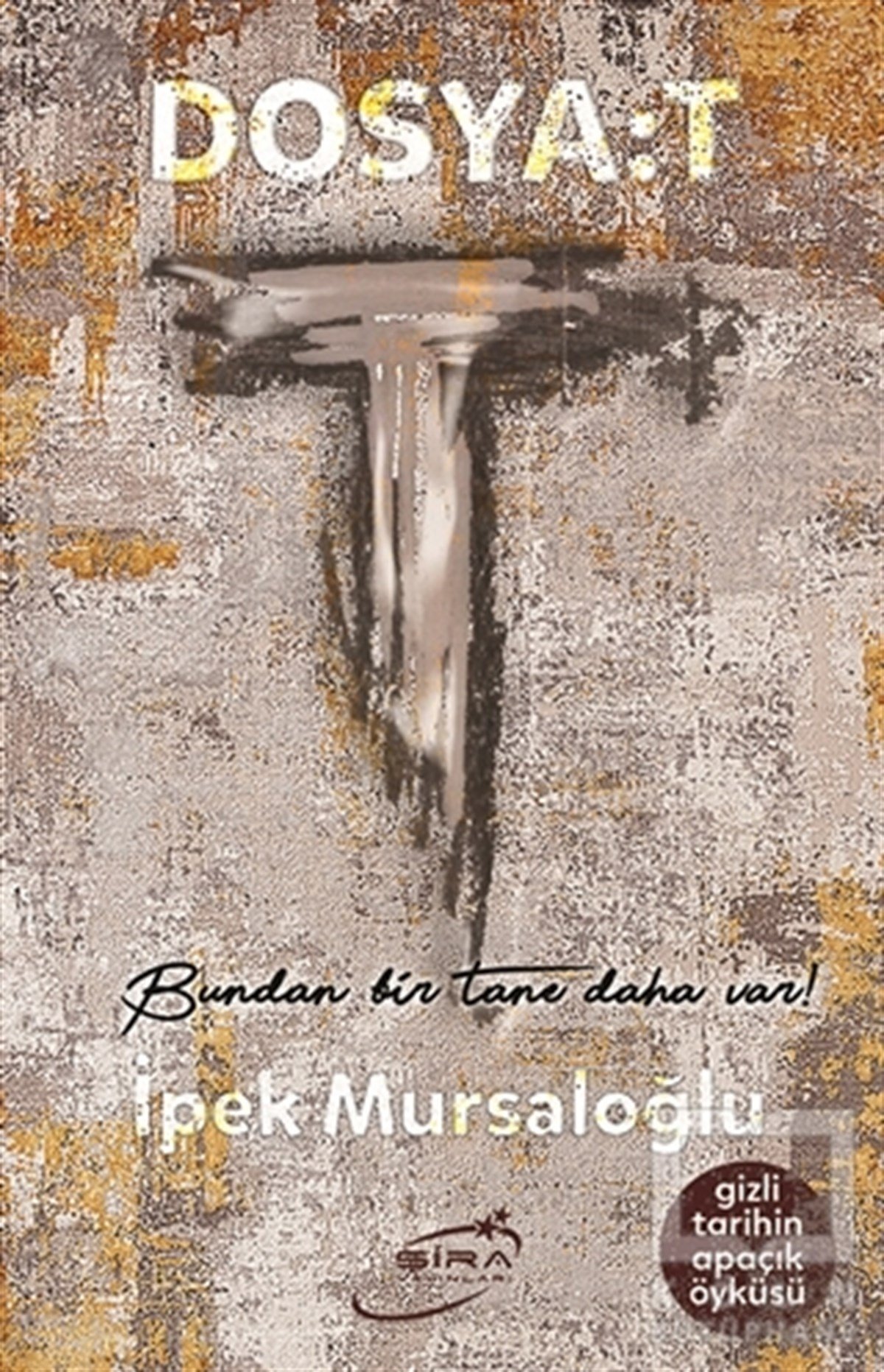 İpek MursaloğluTürkçe RomanlarDosya: T