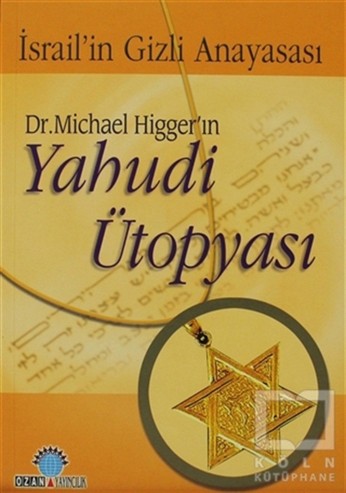 Dr. Michael Higger’ın Yahudi Ütopyası