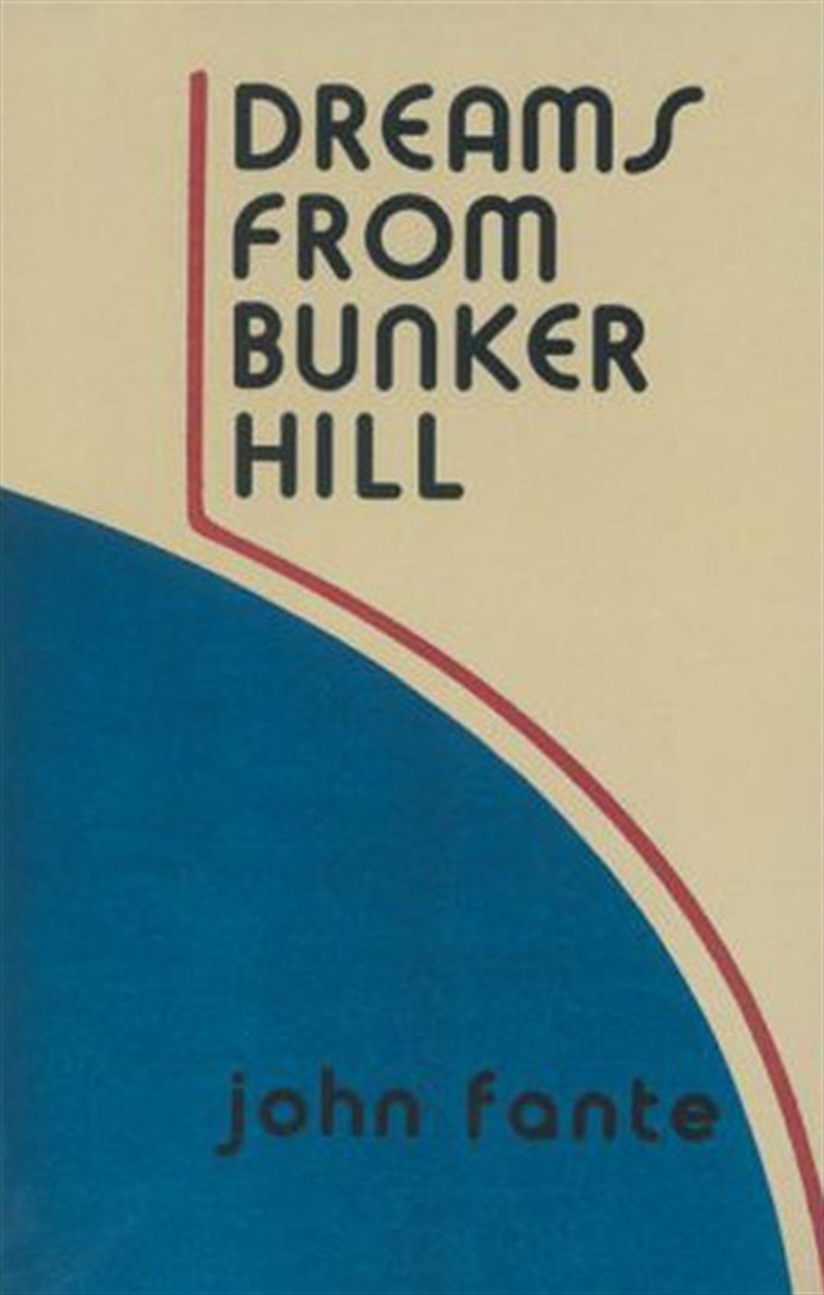 John FanteLiteratureDreams from Bunker Hill