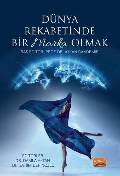 KolektifPazarlama, Reklamcılık ve Satış KitaplarıDünya Rekabetinde Bir Marka Olmak