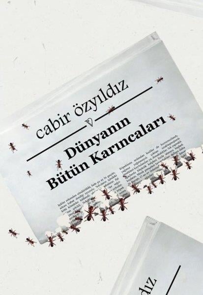 Cabir ÖzyıldızTürk RomaniDünyanın Bütün Karıncaları