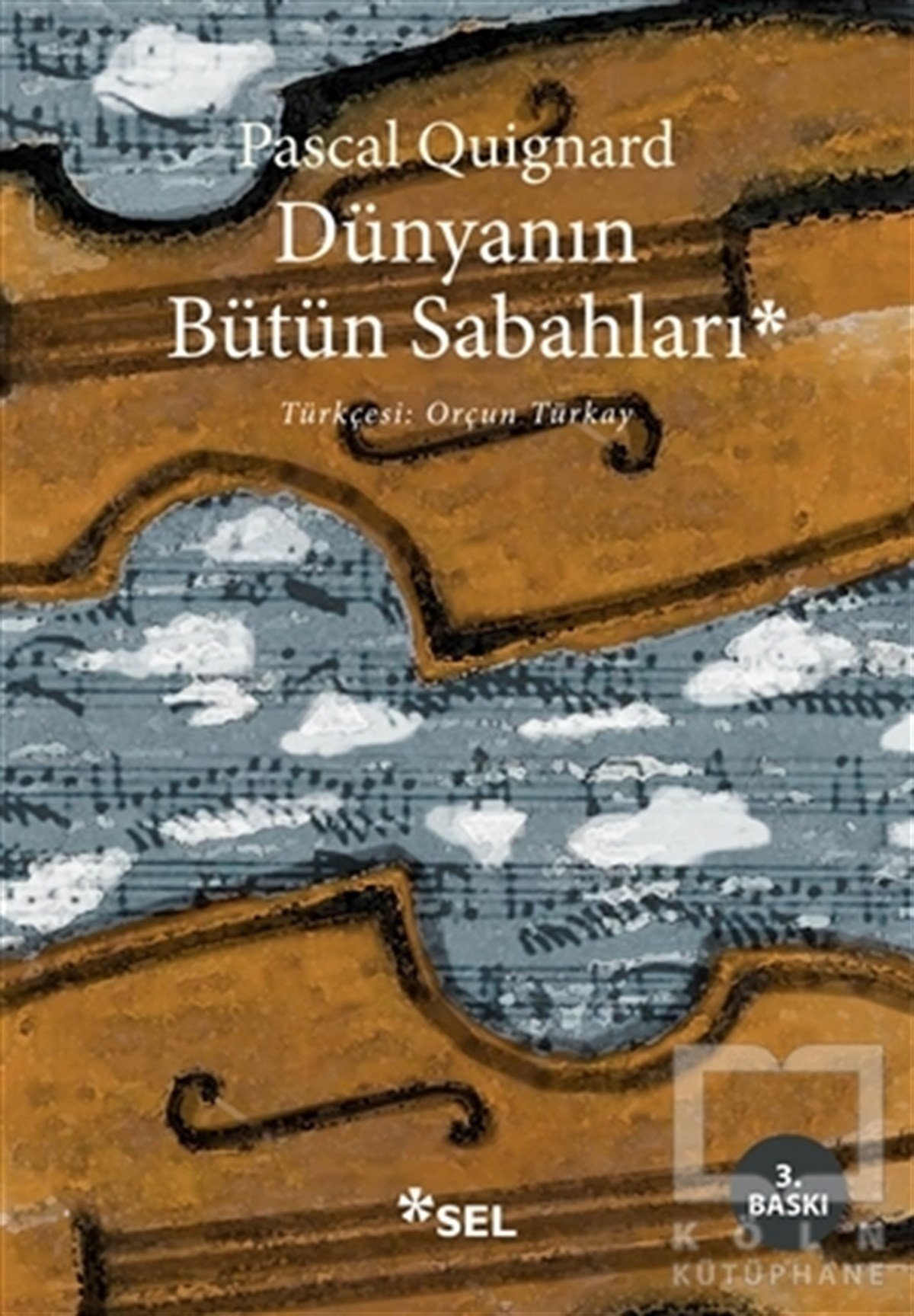 Pascal QuignardRomanDünyanın Bütün Sabahları