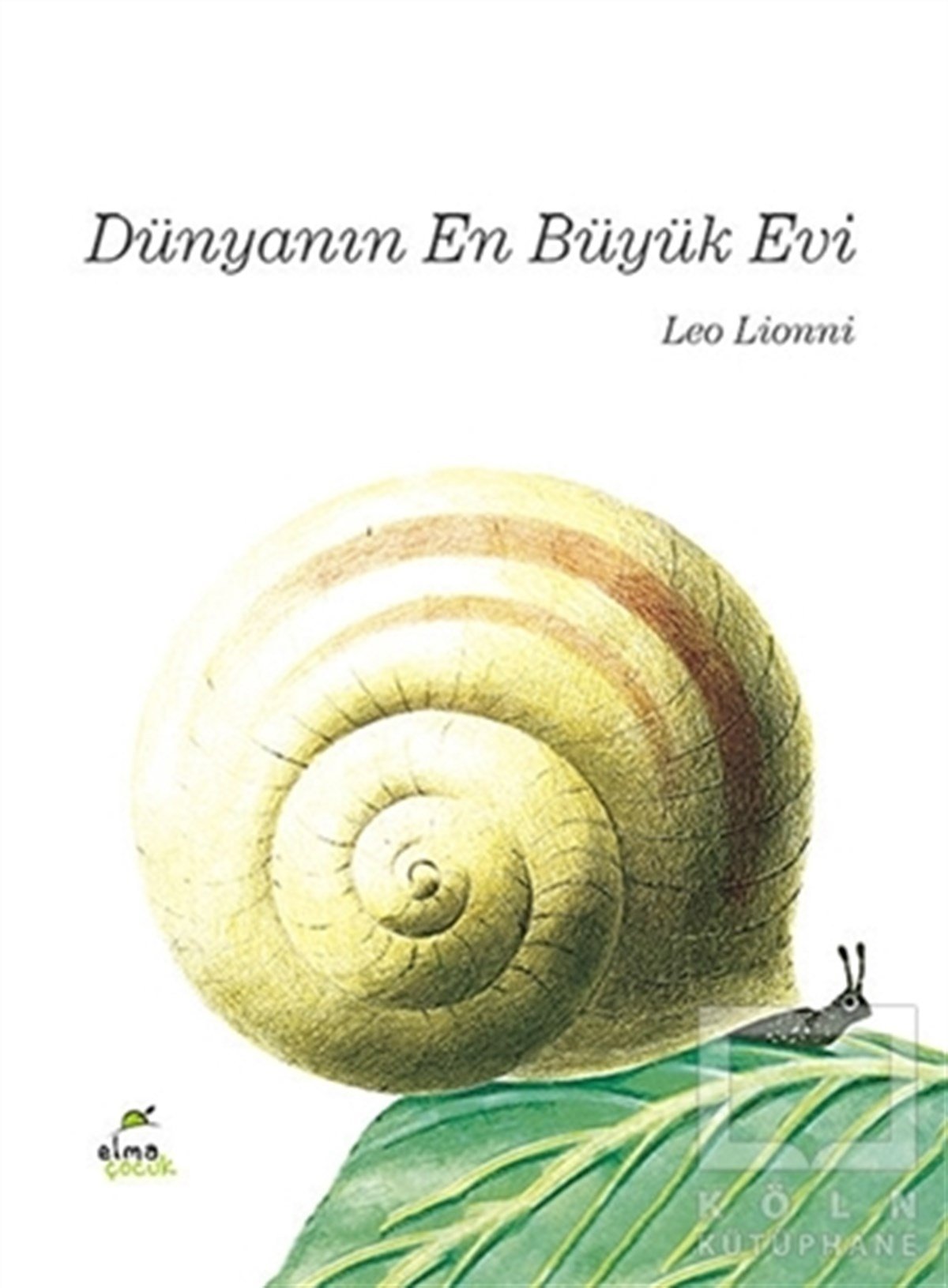 Leo LionniRoman-ÖyküDünyanın En Büyük Evi