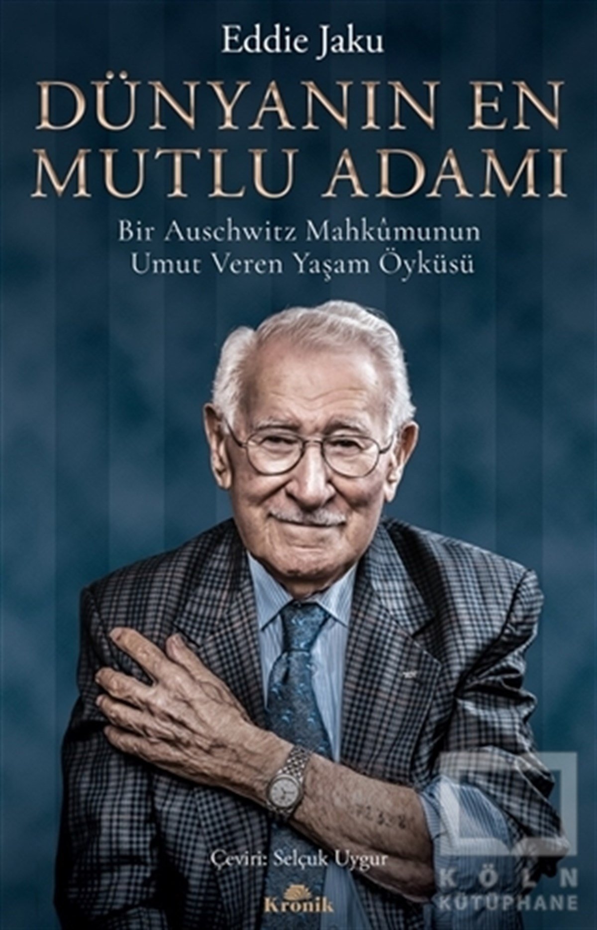 Eddie JakuDünya Tarihi KitaplarıDünyanın En Mutlu Adamı