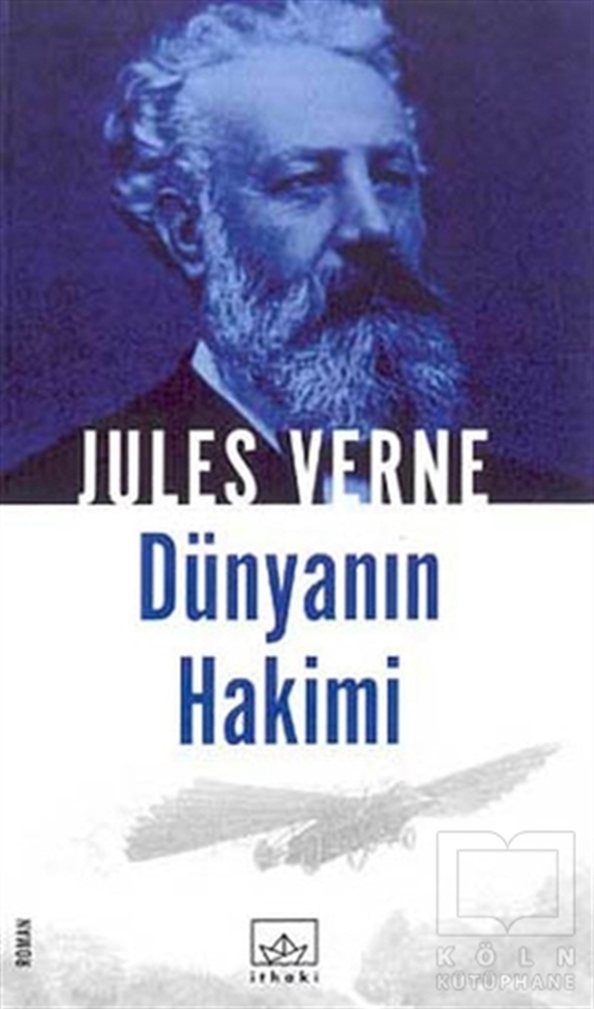 Jules VerneBilimkurgu KitaplarıDünyanın Hakimi