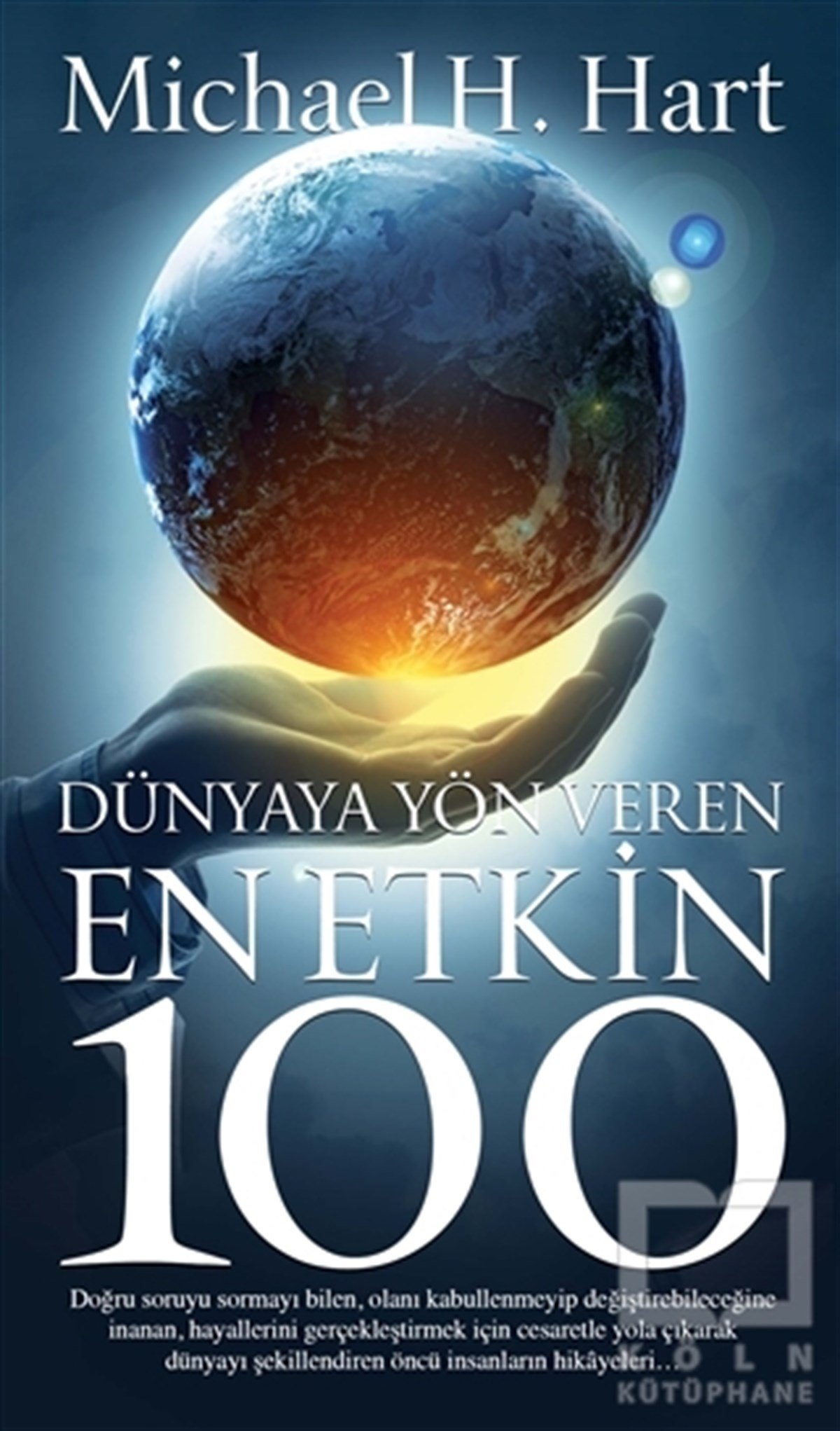 Michael H. HartDünya Tarihi KitaplarıDünyaya Yön Veren En Etkin 100
