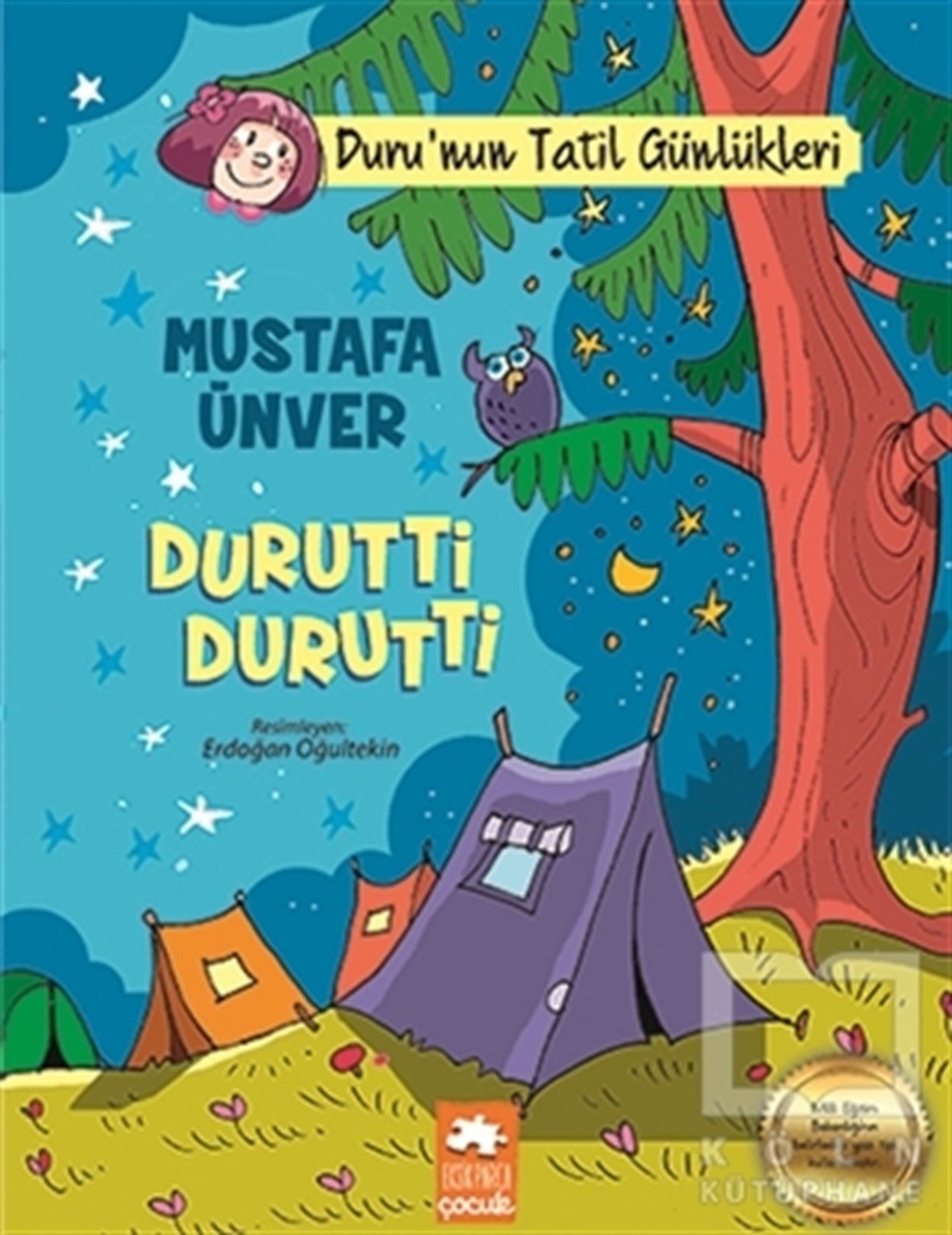 Mustafa ÜnverÇocuk RomanlarıDurutti Durutti - Duru’nun Tatil Günlükleri