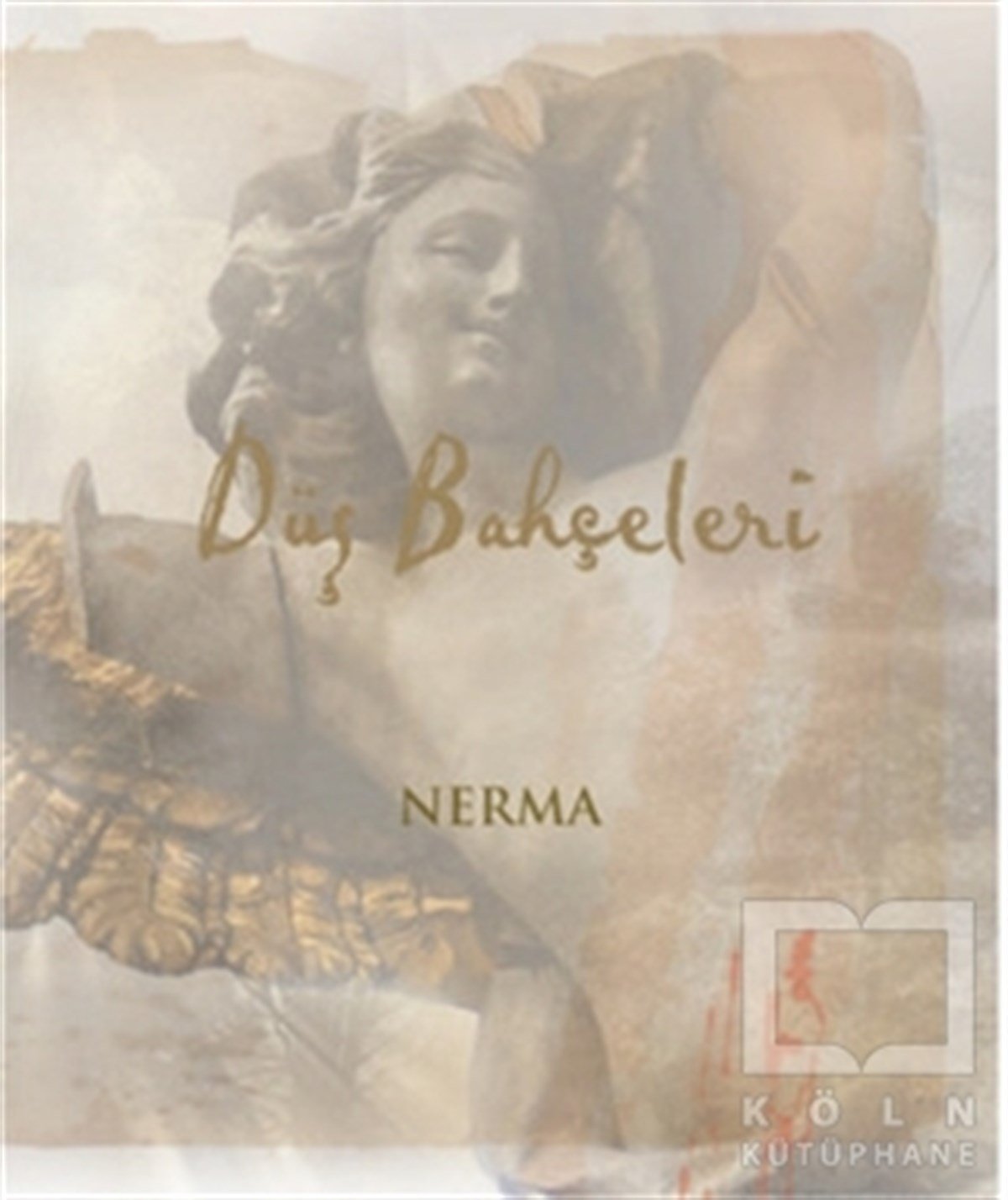 Nerma GökçeŞiirDüş Bahçeleri