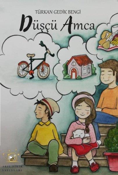 Türkan Gedik BengiEgitim Etkinlik KitaplariDüşçü Amca