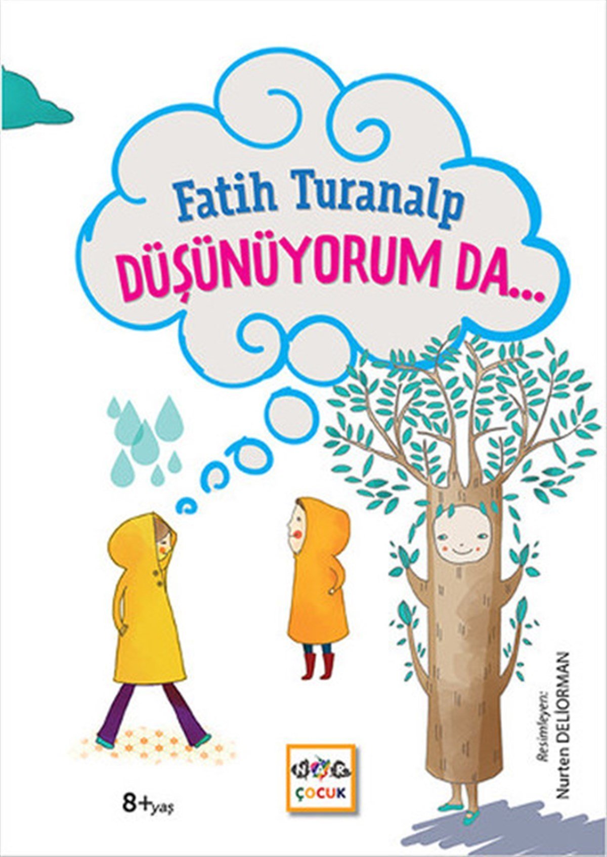 Nurten DeliormanÇocuk Masal KitaplarıDüşünüyorum Da...