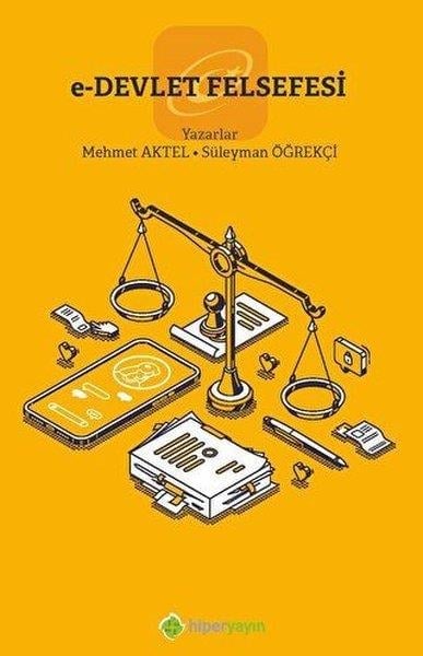 Mehmet AktelFelsefe BilimiE-Devlet Felsefesi