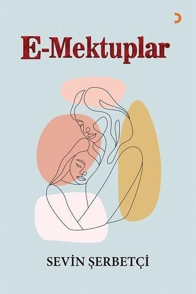 Sevin ŞerbetçiMektupE-Mektuplar