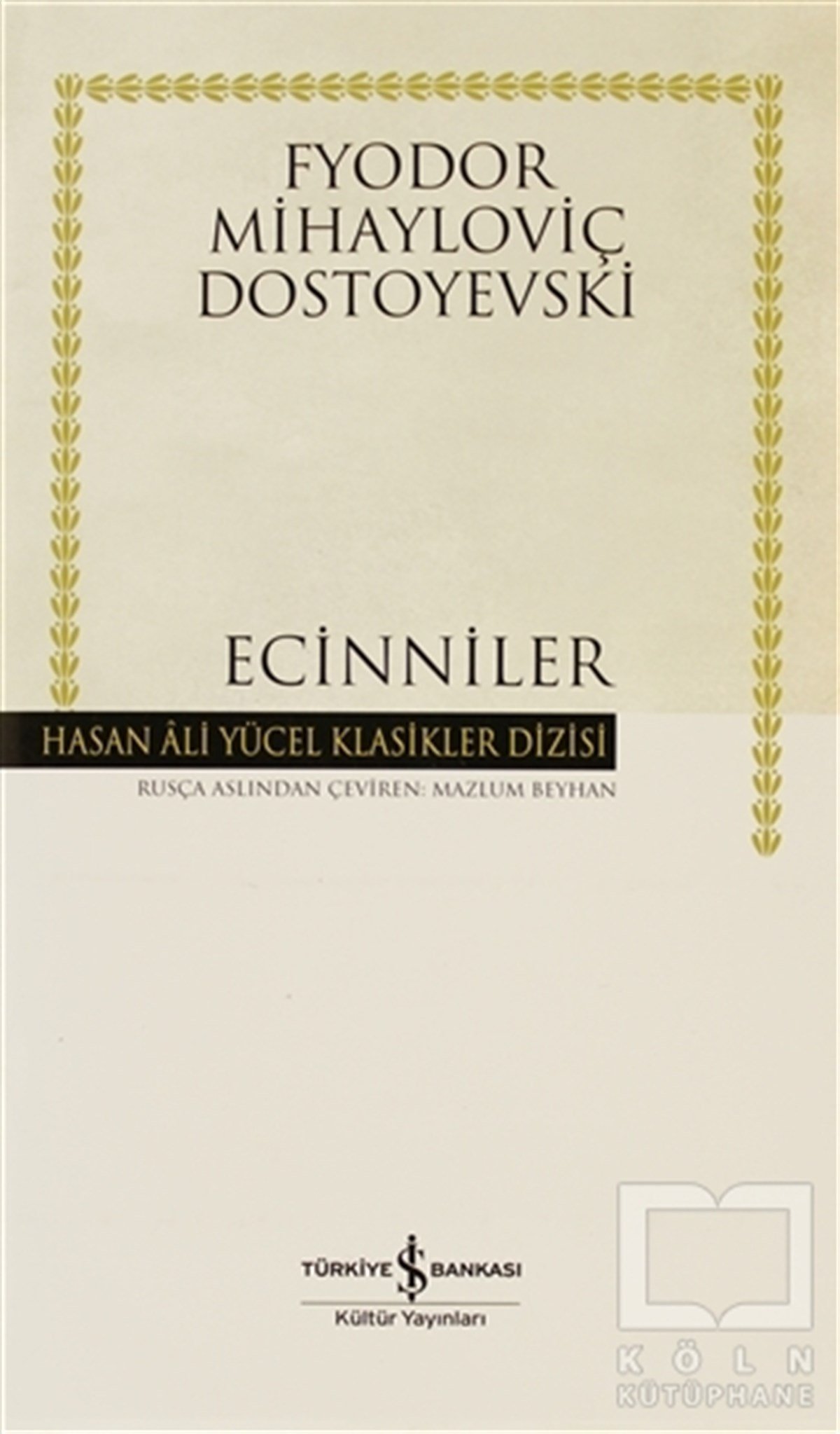 Fyodor Mihayloviç DostoyevskiRus Edebiyatı KitaplarıEcinniler