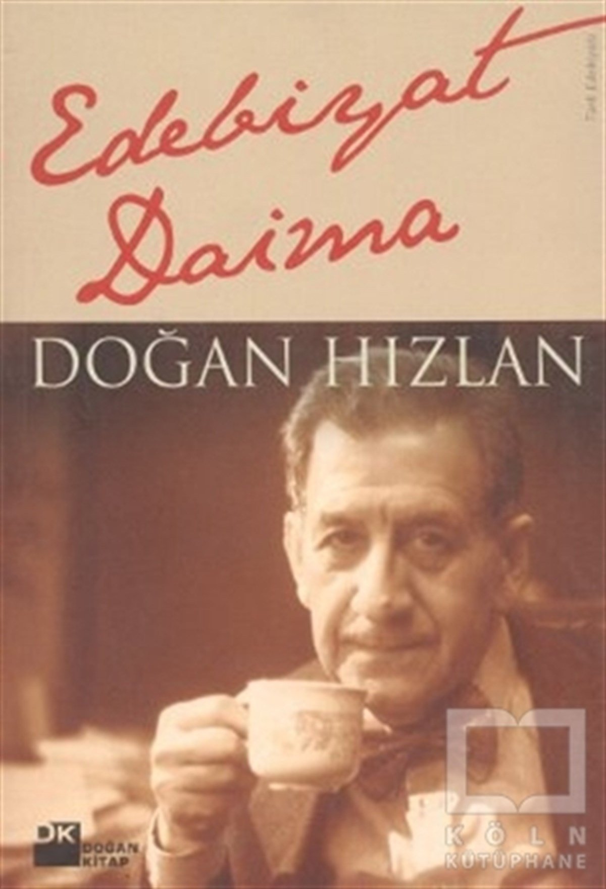 Doğan HızlanDenemeEdebiyat Daima