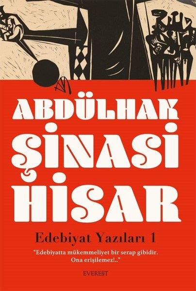 Abdülhak Şinasi HisarEleştiri & Kuram & İnceleme KitaplarıEdebiyat Yazıları 1