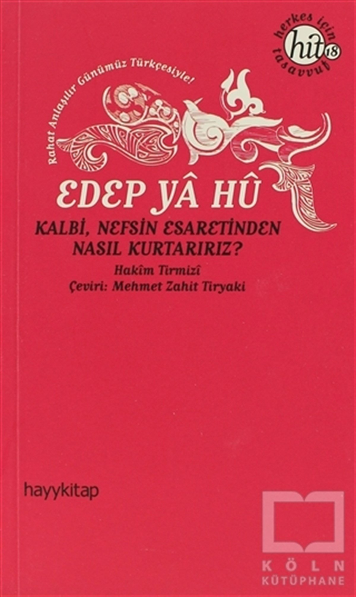 Hakim TirmiziTasavvuf - Mezhepler - TarikatlarEdep Ya Hu