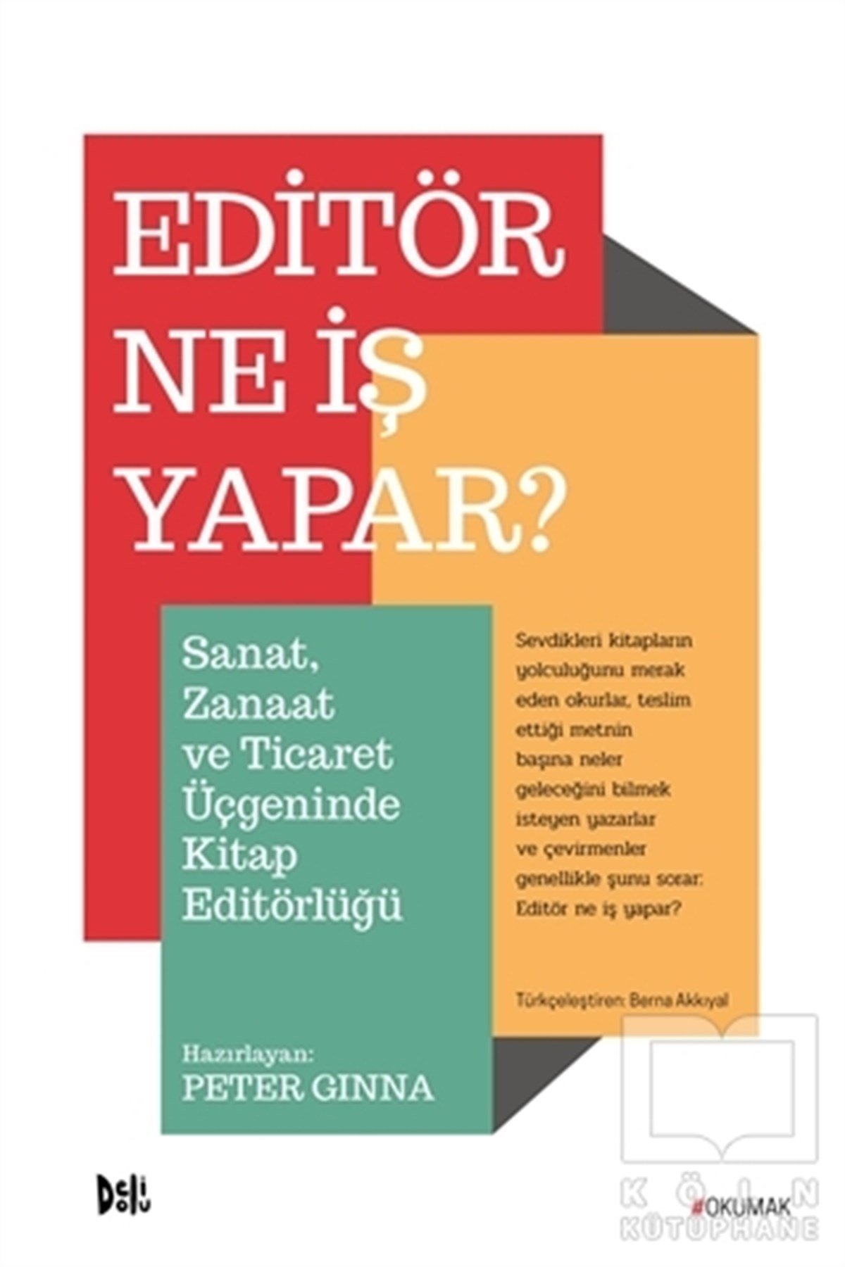 Peter GinnaAraştırma-İnceleme-ReferansEditör Ne İş Yapar?