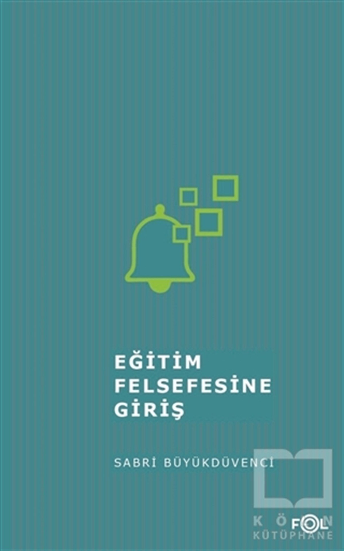 Eğitim Felsefesine Giriş