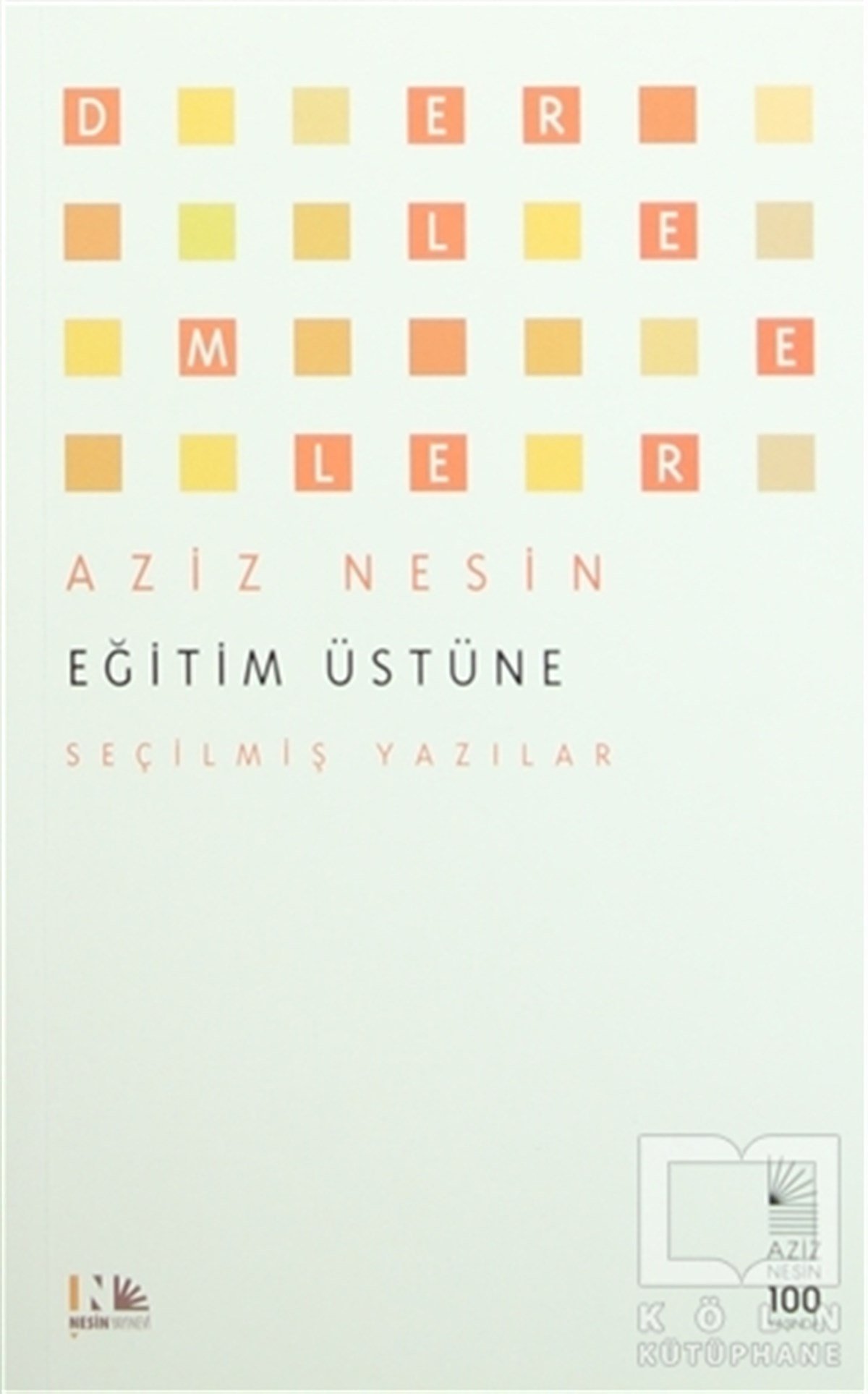 Aziz NesinDerlemeEğitim Üstüne
