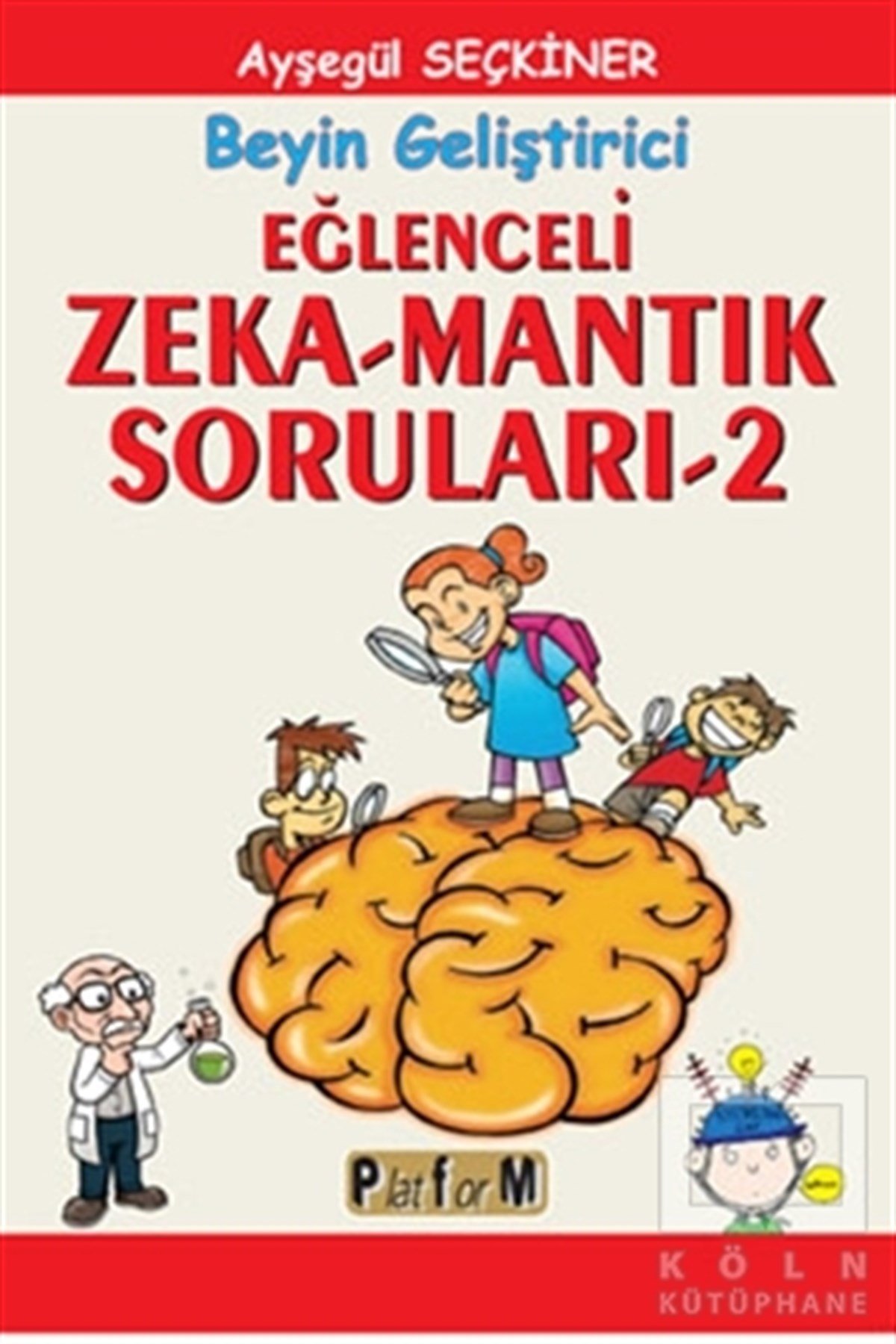 Eğlenceli Zeka-Mantık Soruları 2