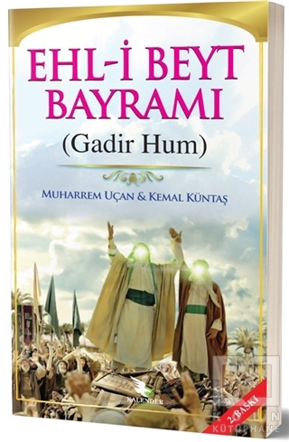 Muharrem UçanDiğerEhl-i Beyt Bayramı (Gadir Hum)