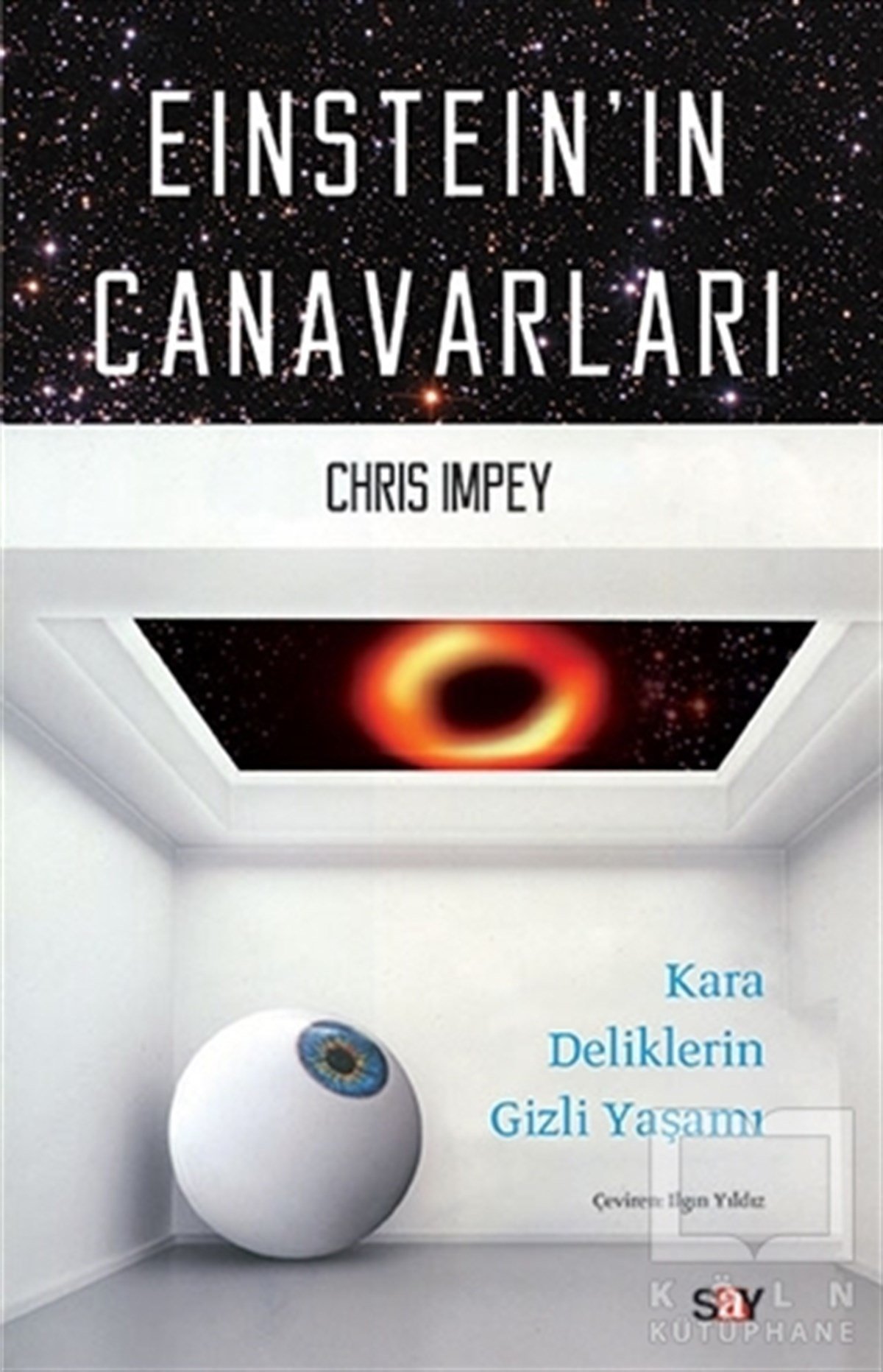 Chris ImpeyPopüler Bilim KitaplarıEinstein'ın Canavarları