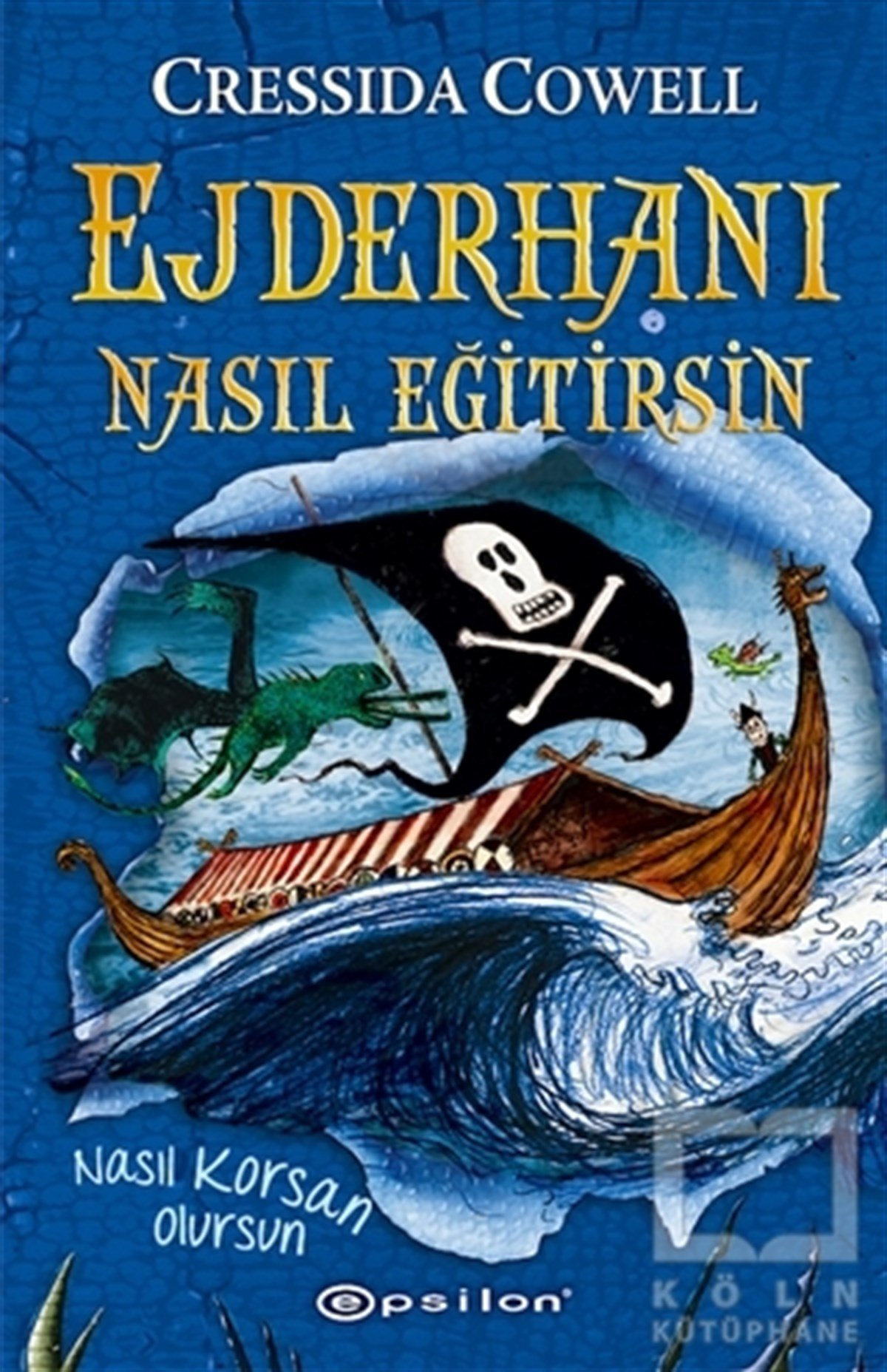 Cressida CowellFantastikEjderhanı Nasıl Eğitirsin 2